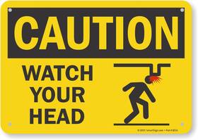 Smartsign S2-0530-al-10 - Caution Watch Your Head Sign By 7 Inch X 10 Aluminum