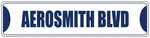 Blue Aluminum Weatherproof Road Street Signs Aerosmith Blvd Home Decor Wall New. Price: $17.99.