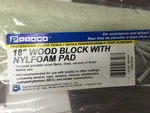 Padco 6346 18" Wood Block Applicator With Nylafoam New. Price: $15.00.