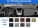 Dashboard Mat Cover For 1998-2002 Toyota Corolla (poly Carpet) New. Price: $75.95.